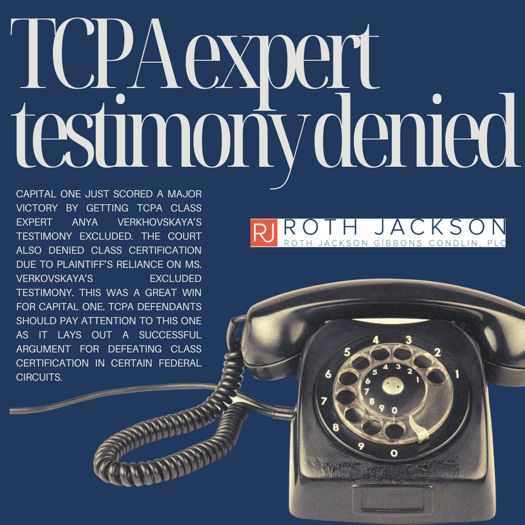 Class Testimony or lack thereof; Impact on TCPA Defendants - Roth Jackson
